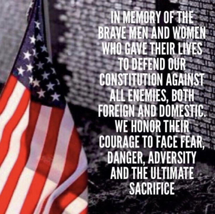 an american flag with the words in memory of the brave men and women who gave their lives