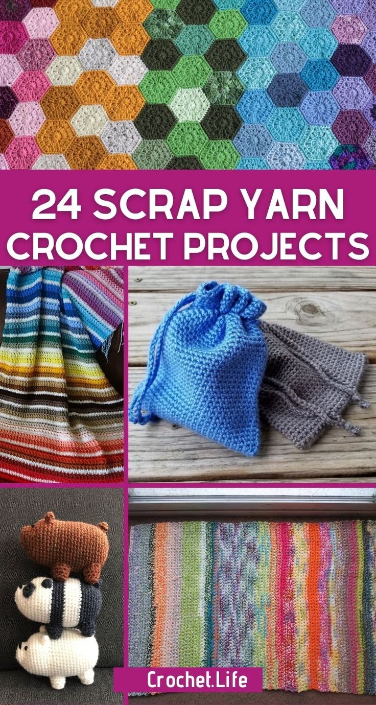 crochet projects with text that reads, 24 scrap yarn crochet projects