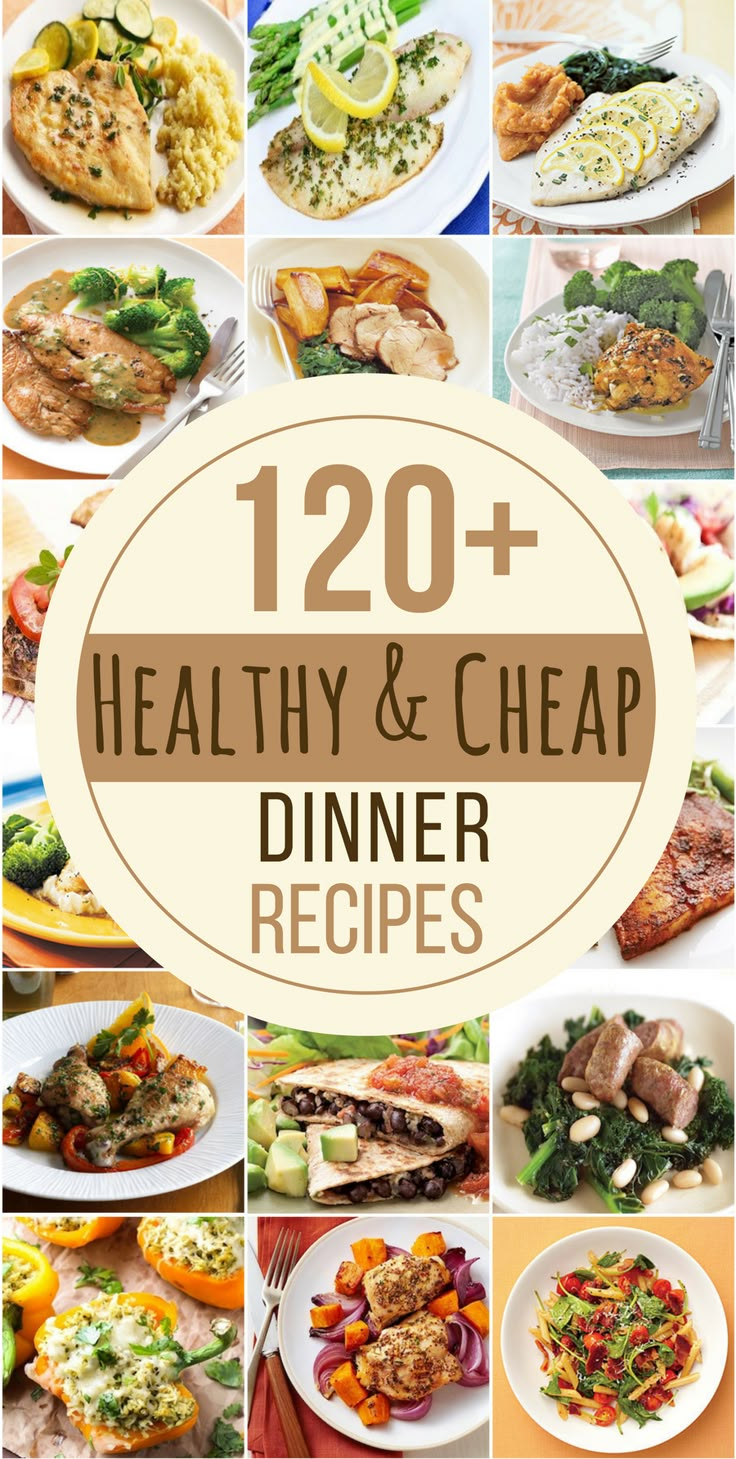 the cover of 120 healthy and cheap dinner recipes, with pictures of different foods on it