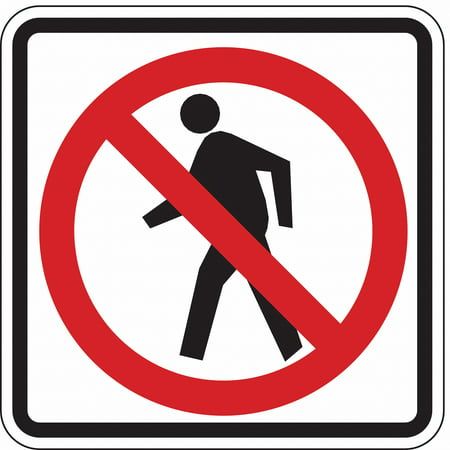 Lyle No Pedestrian Crossing Sign,24