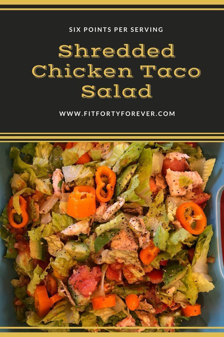 shredded chicken taco salad in a blue bowl with the title six points per serving