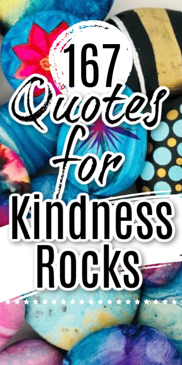 167 of the Most Inspiring Kindness Rocks Ideas (Quotes) | Rock painting ...