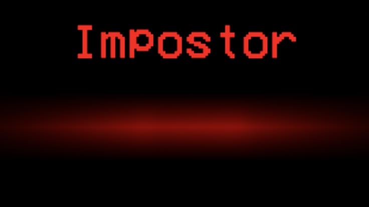 the words impostor are displayed in red and black colors on a dark background