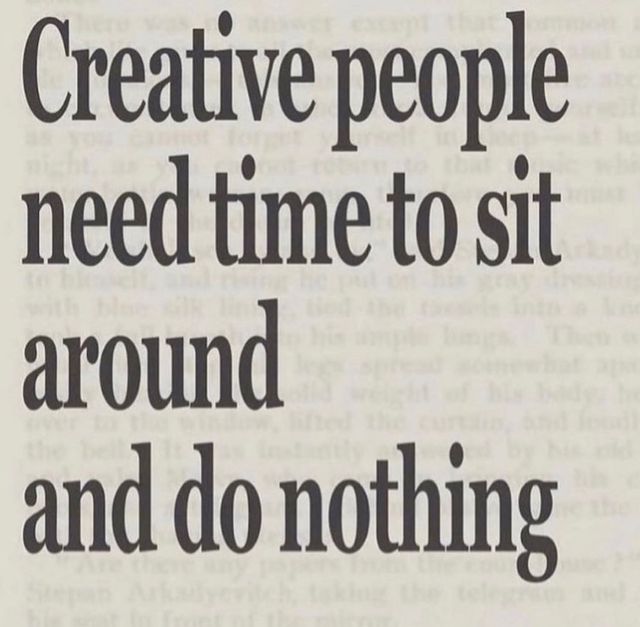 an old book page with the words creative people need time to sit around and do nothing