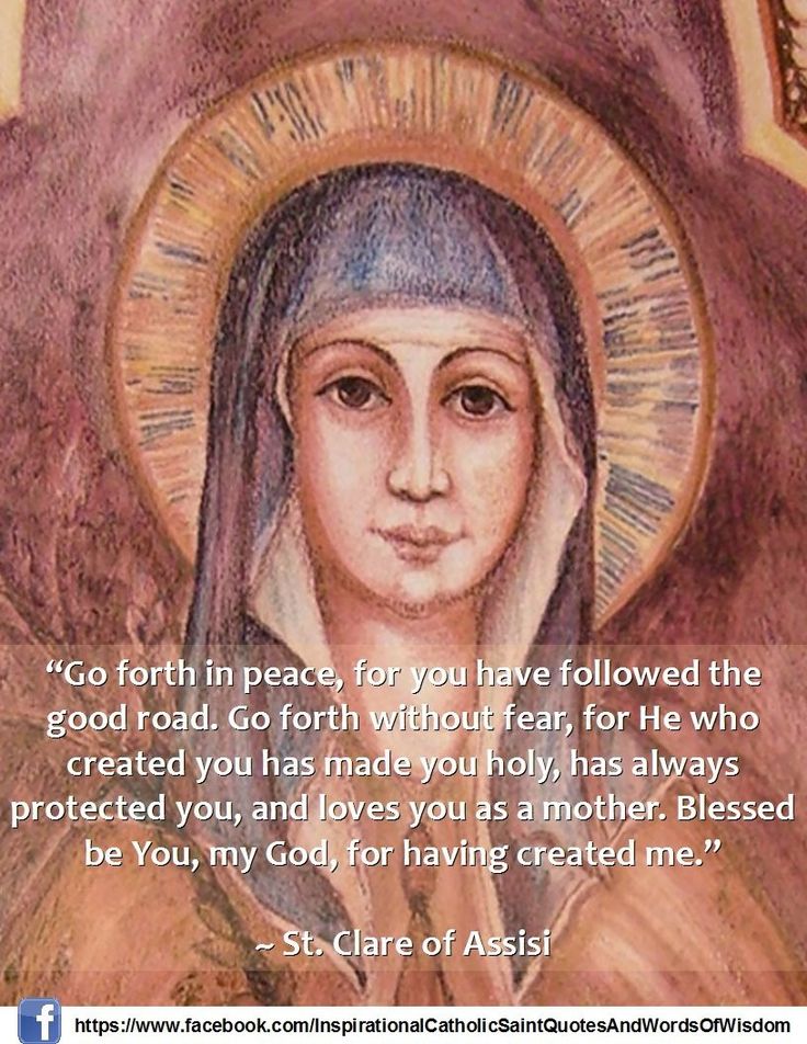 a painting with an image of the virgin mary on it's face and quote from st clare of assisi