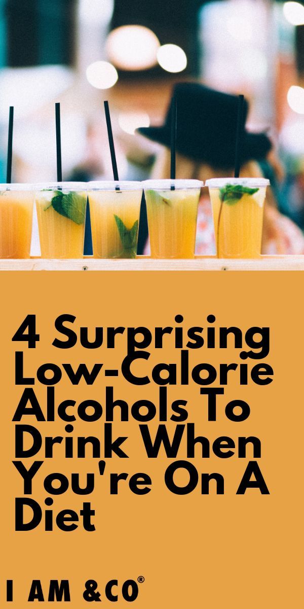 a sign that says, 4 surprising low - calorie alcohols to drink when you're on a diet