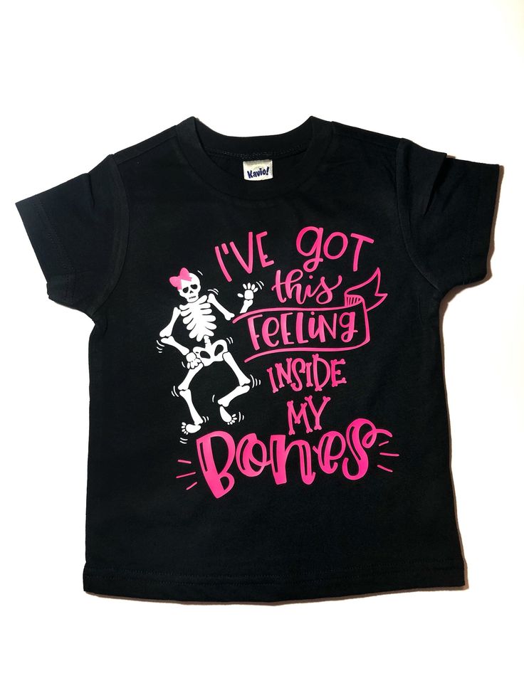 Halloween shirt for kids, I've got this feeling inside my bones, Halloween shirt for girls, halloween shirt for boys, NEON PINK Halloween Shirts For Toddlers, Toddler Halloween Shirts, Halloween Shirts For Boys, Halloween Shirts Kids, Clothes Shirt, Merch Design, Black Halloween Dress, Cricut Halloween, Sublimation Ideas