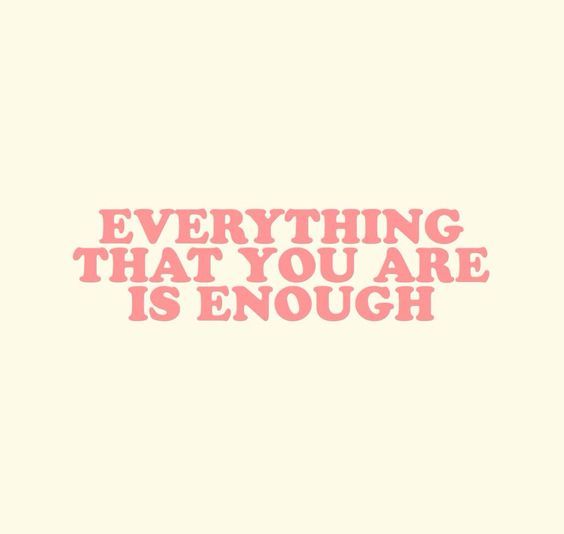 everything that you are is enough. (With images) | Positive quotes ...