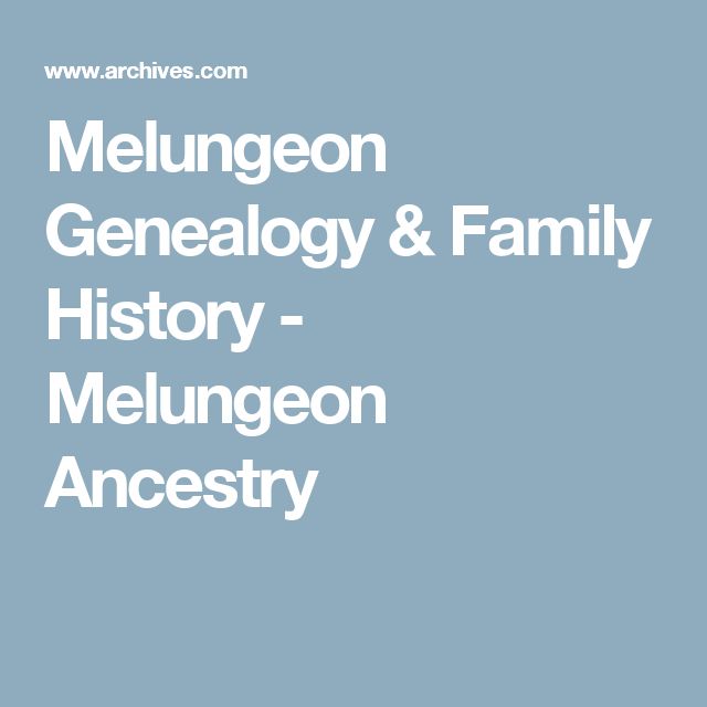 the words melungeon, genenalogy and family history - melungeon ances