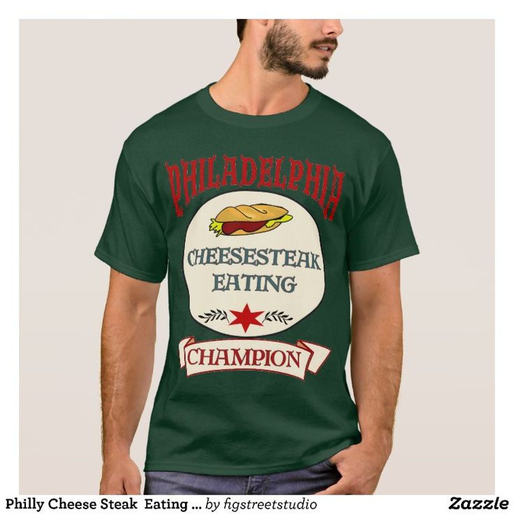 Philly Cheese Steak  Eating Champ T-Shirt Philadelphia Cheesesteak, Philly Cheese, Cheese Steak, Philly Cheese Steak, Deep Forest, Funny Shirts, Cool T Shirts, Philadelphia, Steak