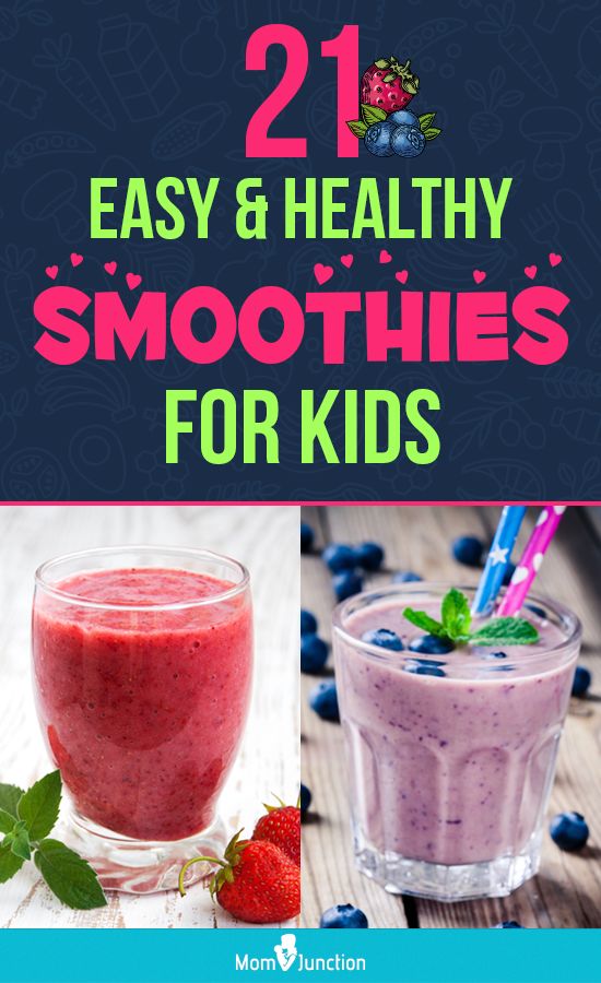 21 Easy And Healthy Smoothies For Kids | Healthy smoothies for kids ...