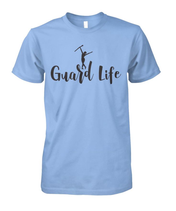 a light blue t - shirt with the words guard life printed on it in black