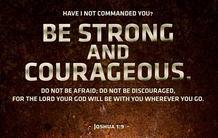 a bible verse about be strong and courageous