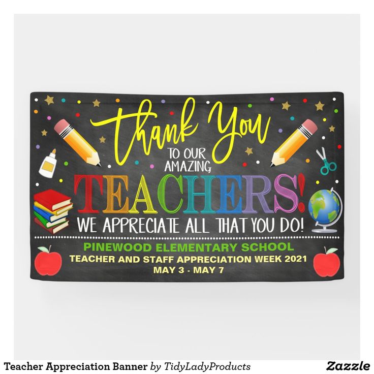 teacher appreciation banner with pencils and school supplies on the front, thank you to our amazing teachers we appreciate all that you do