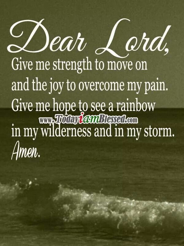 Dear lord Dear Lord Give Me Strength, Jesus I Surrender Myself To You, Please Lord Hear My Prayers, Lord Help Me To Accept The Things, The Lord Is My Strength And My Song, Give Me Strength Quotes, Inspirational Quotes About Strength, Give Me Strength, Gives Me Hope