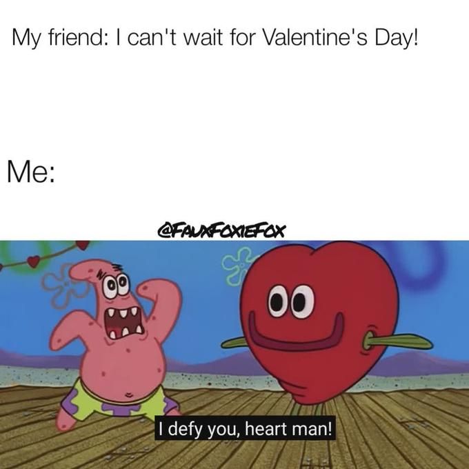 Every Year | Valentines day memes single, Valentines day memes, Memes