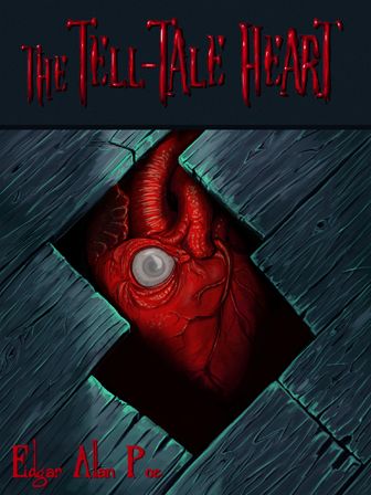 the tell - tale heart by roger a p pohle, illustrated by william s o'connor