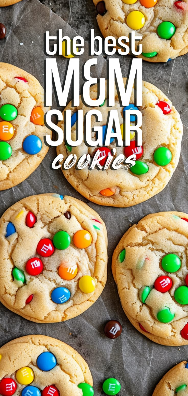 the best m & m sugar cookies with m & m candies on top and text overlay