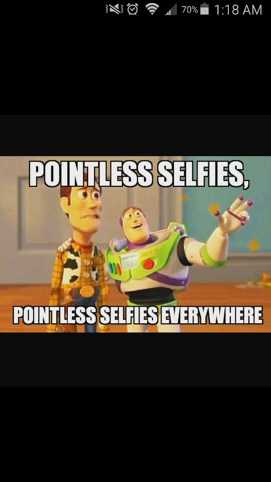 two cartoon characters with caption that reads pointless selfies, pointless selfies everywhere