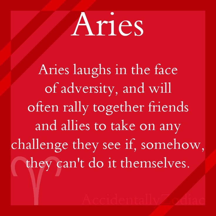 an image with the words aries in red and white on it, which reads aries laughs in the face of adversity, and will often rally