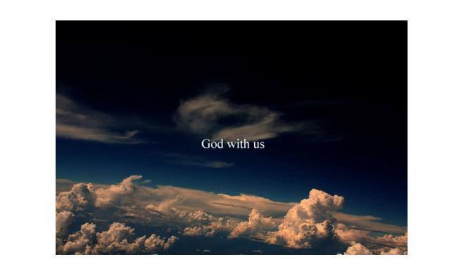 clouds and the words god with us above them