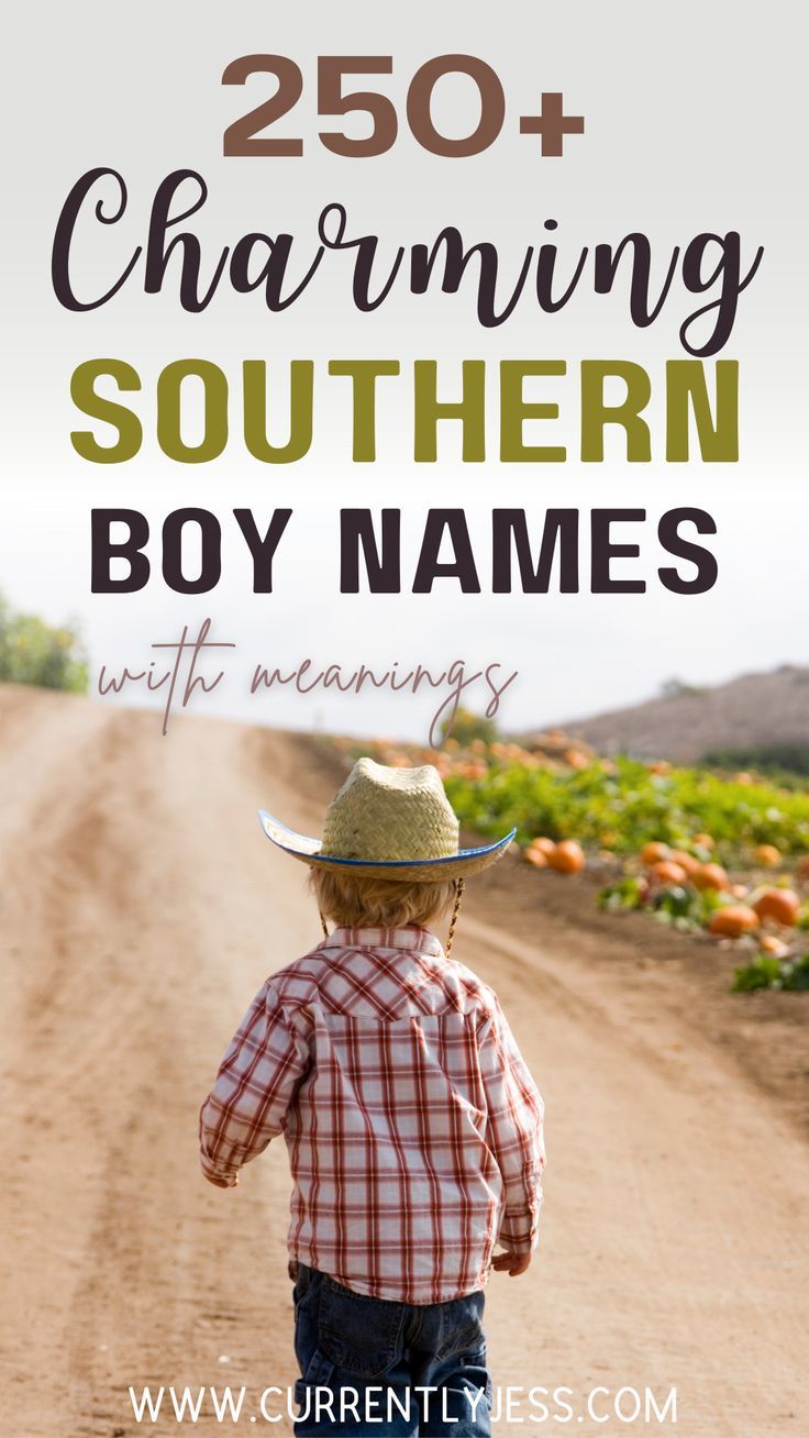 Southern baby names for boys pin image. Unique Boys Names, Rustic Baby Names, Southern Baby Boy Names, Boys Names Unique, Southern Boy Names, Old Lady Names, Preppy Names, Country Boy Names