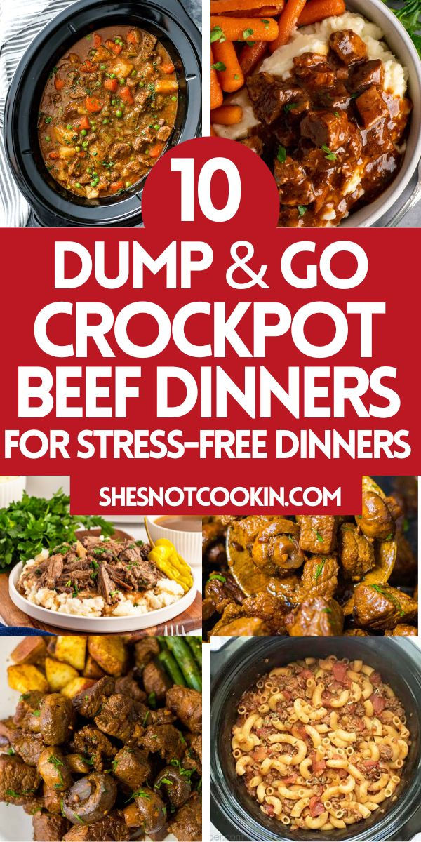 Photo collage of crockpot beef dinners with text overlay. Crock Pot Complete Meals, Slow Cooker Dump, Dump In Crock Pot Meals, Crock Pot Dinner Meals, Main Dishes For Dinner Crockpot, Healthy Beef Crockpot Meals, Dump Meal Recipes, Crockpot Sunday Lunch, Dump And Go Slow Cooker Recipes