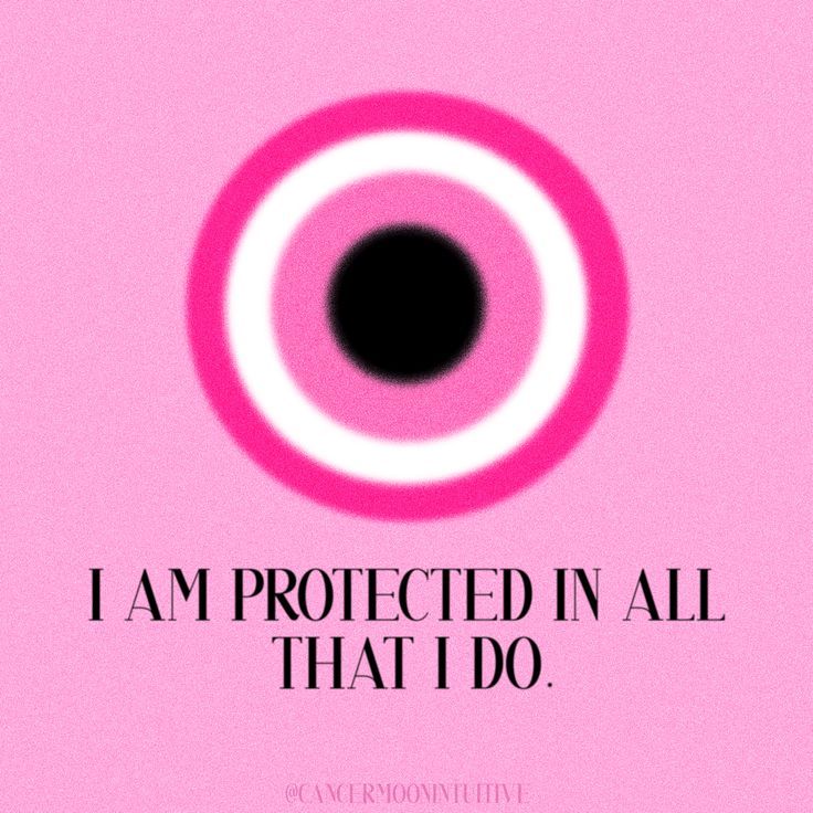 i am protected in all that i do pink poster with black circle and white text