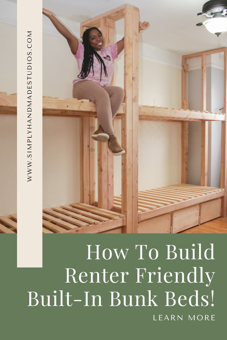 a woman is climbing up the side of a bunk bed with text overlay that reads how to build a renter friendly built - in bunk beds learn more