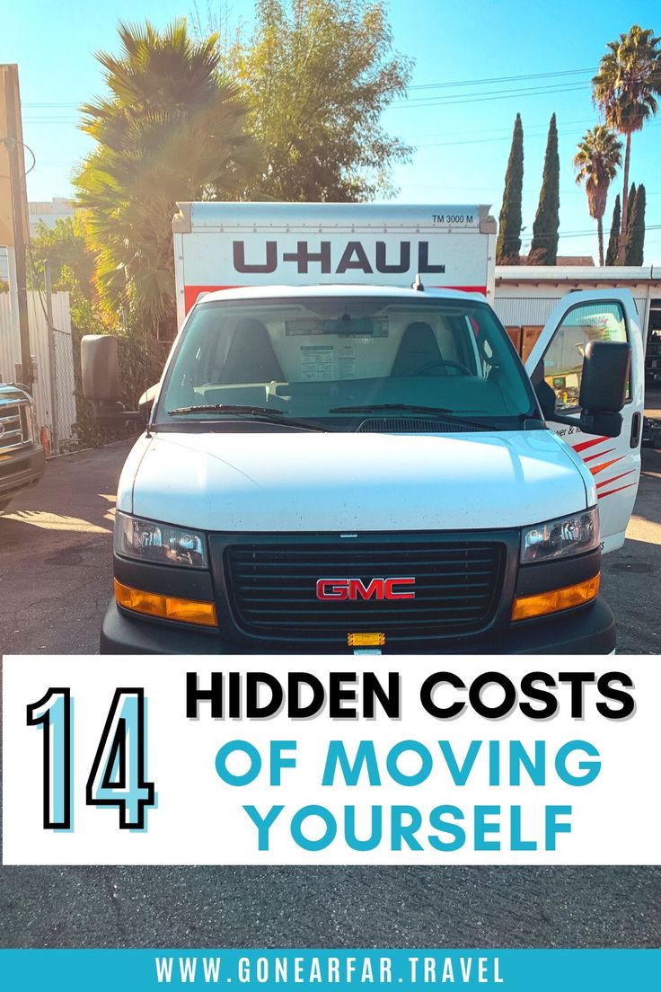 a white truck with the words hidden costs of moving yourself on it's hood