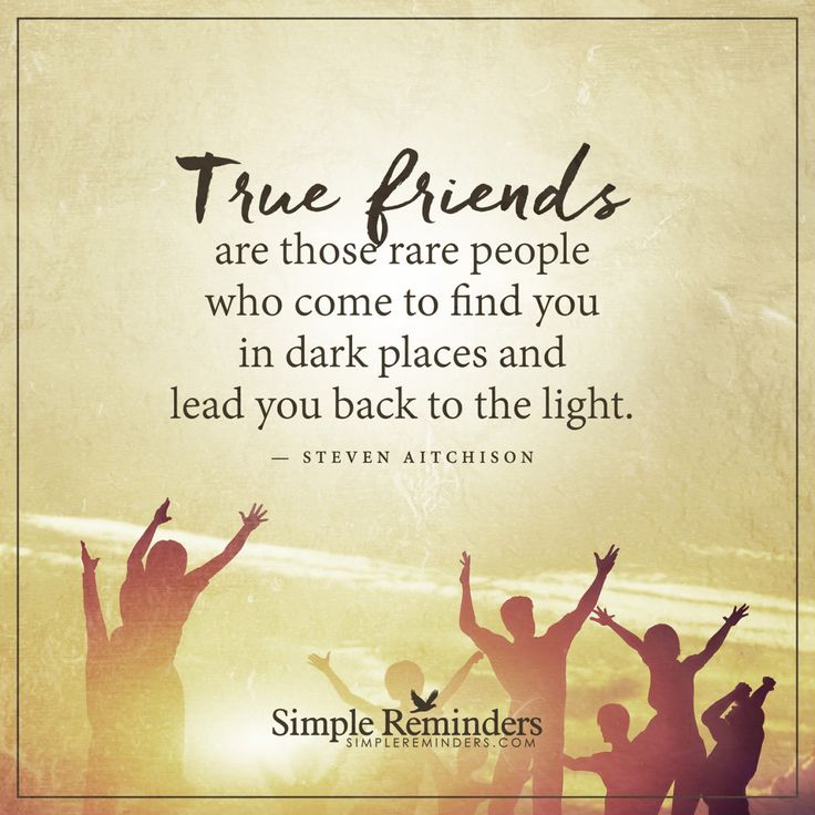 guruwithin:  mysimplereminders:  True friends are those rare people who come to find you in dark places and lead you back to the light.  Steven Aitchison Quotes About Light, True Friends Quotes, Friend Quiz, Find Quotes, Simple Reminders, Friends Are Like, Ideas Quotes, True Friendship, Trendy Quotes