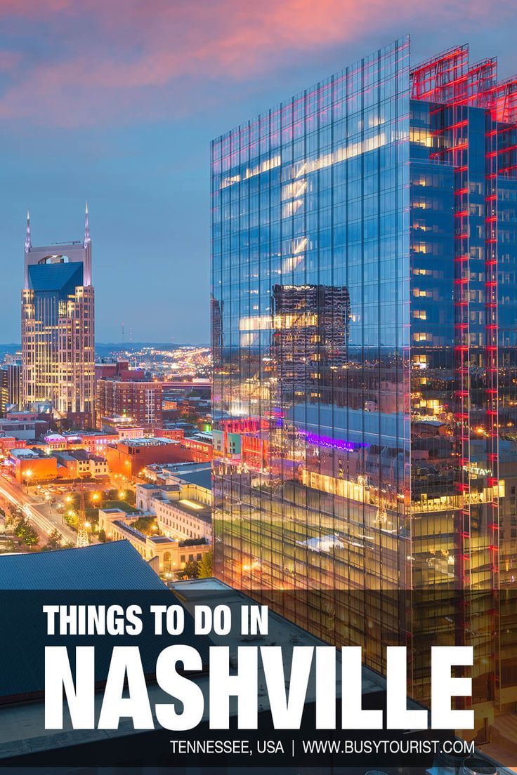 the nashville skyline at night with text overlay that reads things to do in nashville