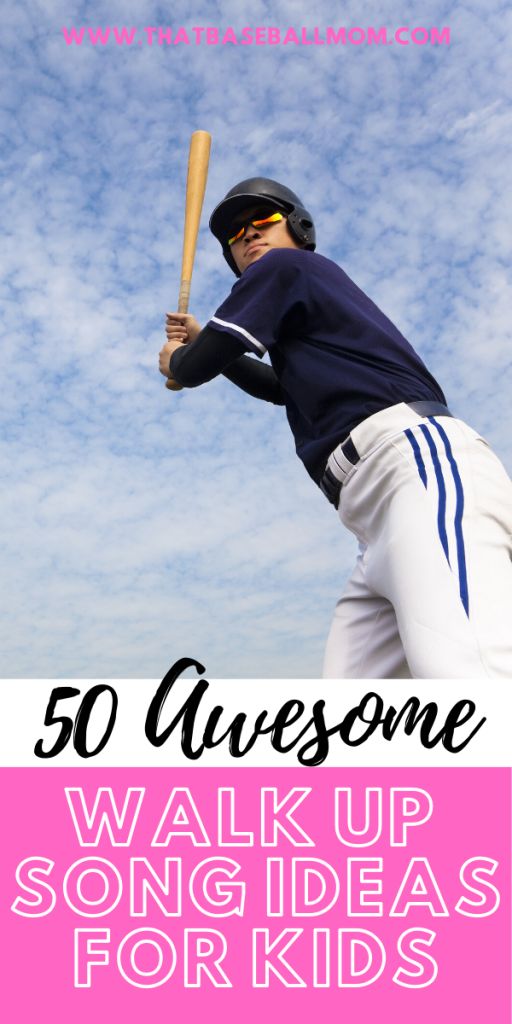 a baseball player holding a bat with the words 50 awesome walk up song ideas for kids