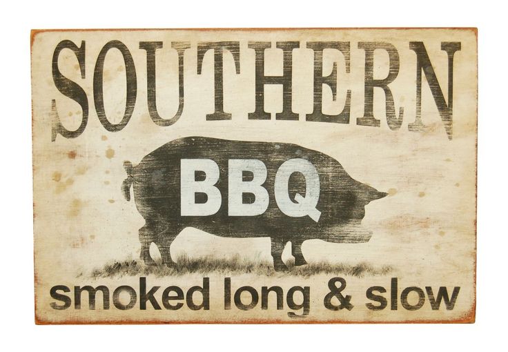 southern bbq smoked long and slow sign