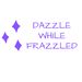 dazzlewhilefrazzled