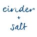 CinderAndSalt