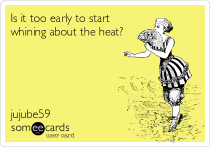 Funny Quotes About Heat And Humidity