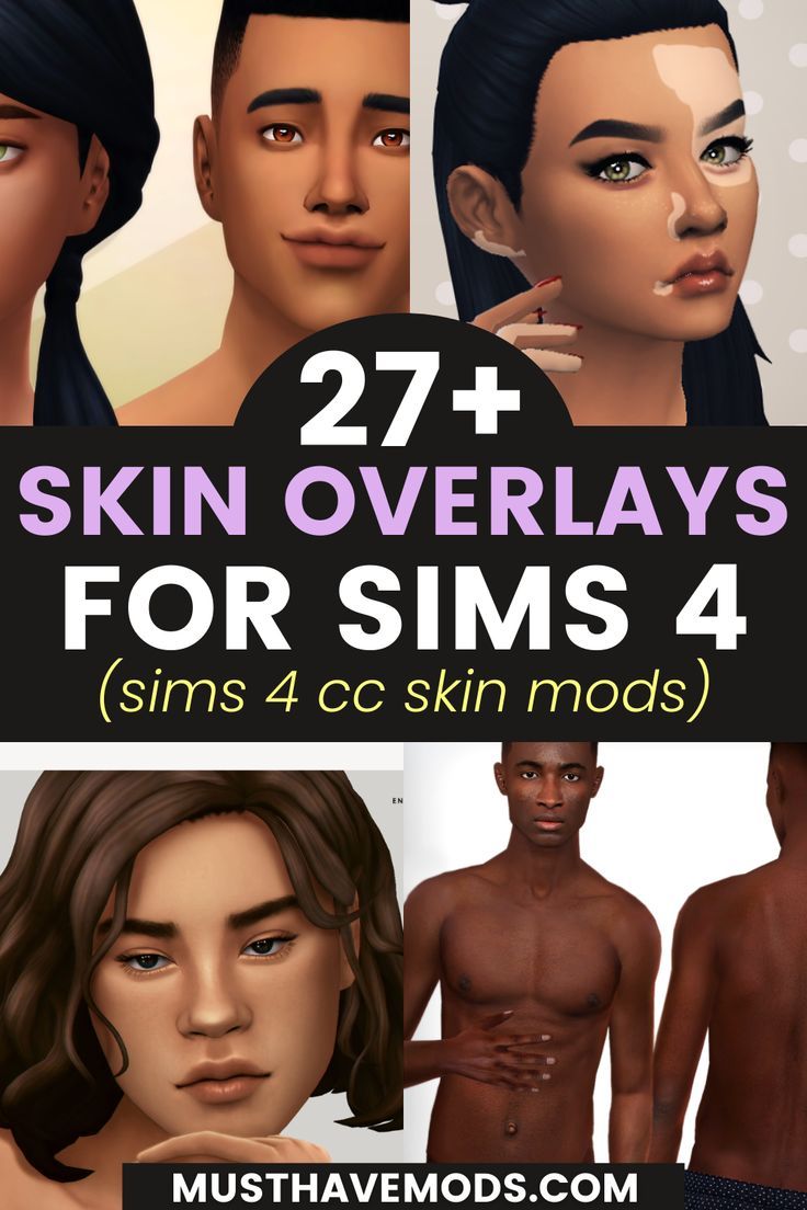 Ultimate List of Sims 4 Skin Overlays (Make Your Sim Look Beautiful ...