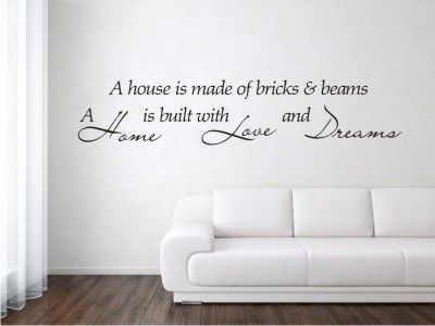 A House Is Made Of Bricks Beams Quote The Walls Home Wall Decor Home House Wall