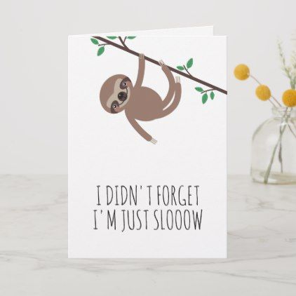 Sloth Green Belated Birthday Card | Zazzle | Belated birthday card ...