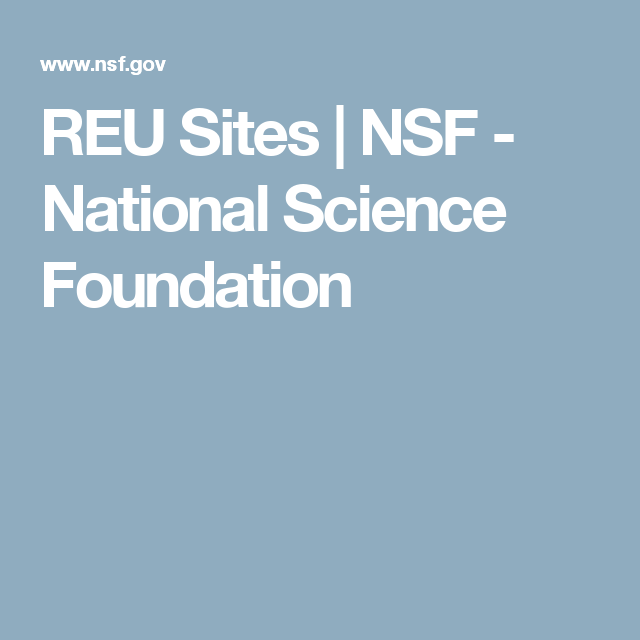 REU Sites | NSF - National Science Foundation National Sleep Foundation ...