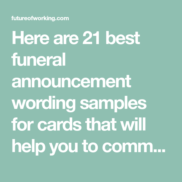 Here are 21 best funeral announcement wording samples for cards that ...