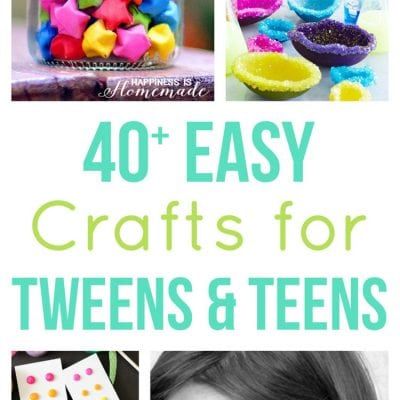 40+ Easy Crafts for Tweens & Teens | Tween crafts, Crafts for kids, Fun ...