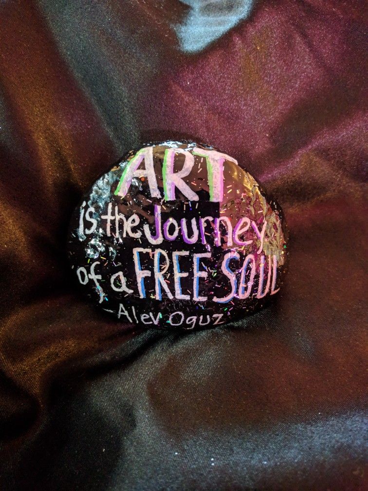 Alev Oguz Painted Quote Rock by Phoenix Fourleaf Free Soul, Painting ...