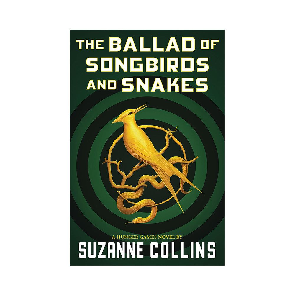 The Ballad of Songbirds and Snakes (A Hunger Games Novel) | Hunger ...