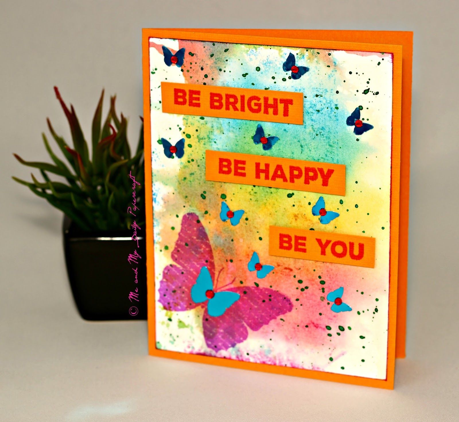 a card with butterflies on it and the words be bright, be happy, be you