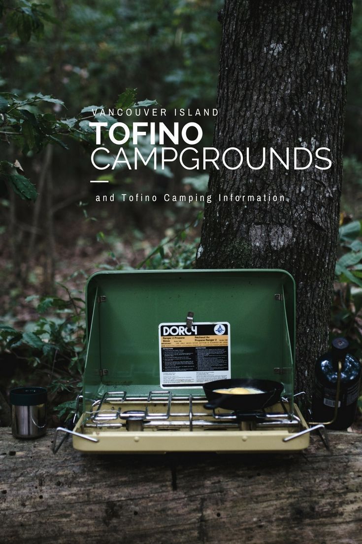 Tofino Camping | Tofino Campgrounds | Tofino Cabins | Vancouver Island ...