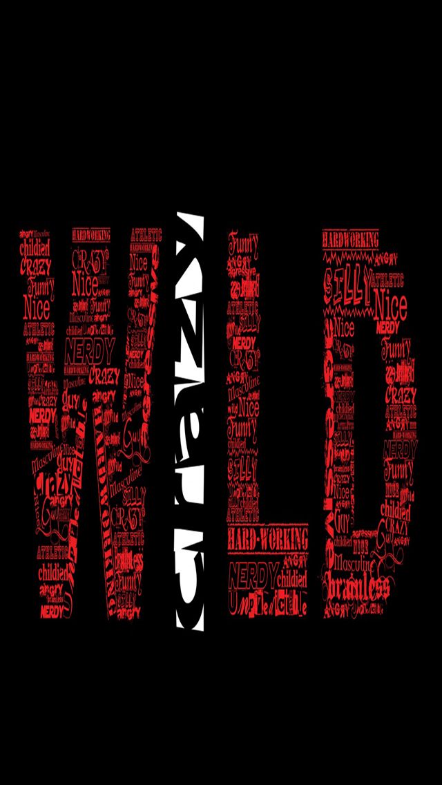 wild crazy - Typography iPhone wallpapers @mobile9 Black Hd Wallpaper ...