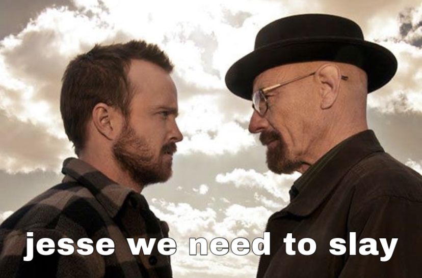 jesse and walter slay in 2022 | Breaking bad, Fandom memes, Better call ...