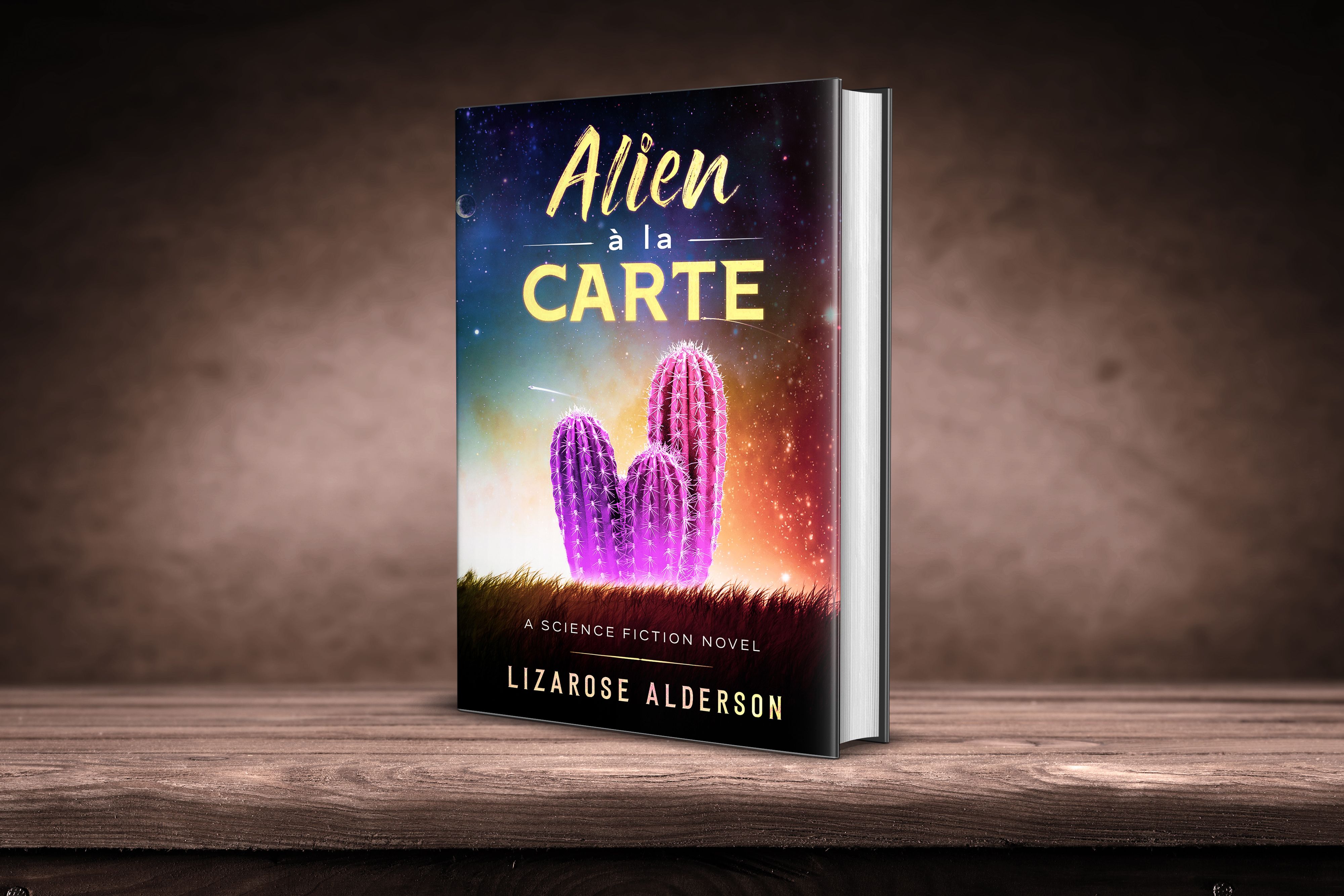 Alien A La Carte Very Proud To Show My New Book Cover Science Fiction Novels New Books Book Cover